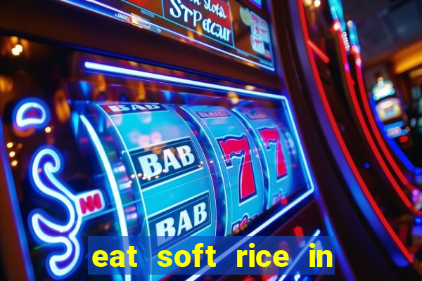 eat soft rice in another world hentai